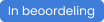 Status_In_beoordeling.png